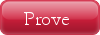 Prove